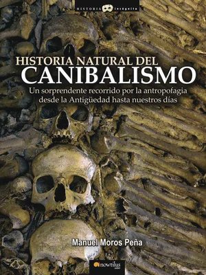 cover image of Historia natural del canibalismo